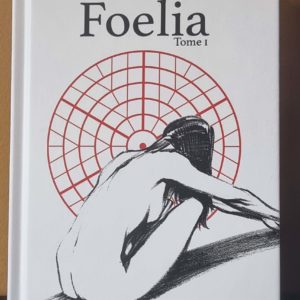 Foelia - Tome 1 (format "deluxe")