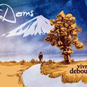 Doms - vivre debout