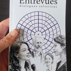 Entrevues - dialogues solteriens